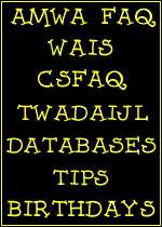 AMW-A FAQ, WAIS, CSFAQ, TWADAIJL, Databases, Tips, Birthdays